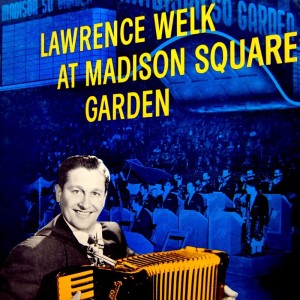 Listen to I Love Girls song with lyrics from Lawrence Welk