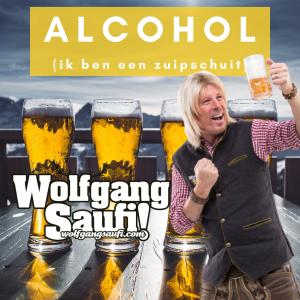 Wolfgang Saufi的專輯Alcohol (ik ben een zuipschuit)