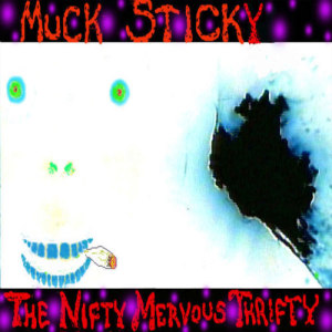 收聽Muck Sticky的You Suck (Explicit)歌詞歌曲