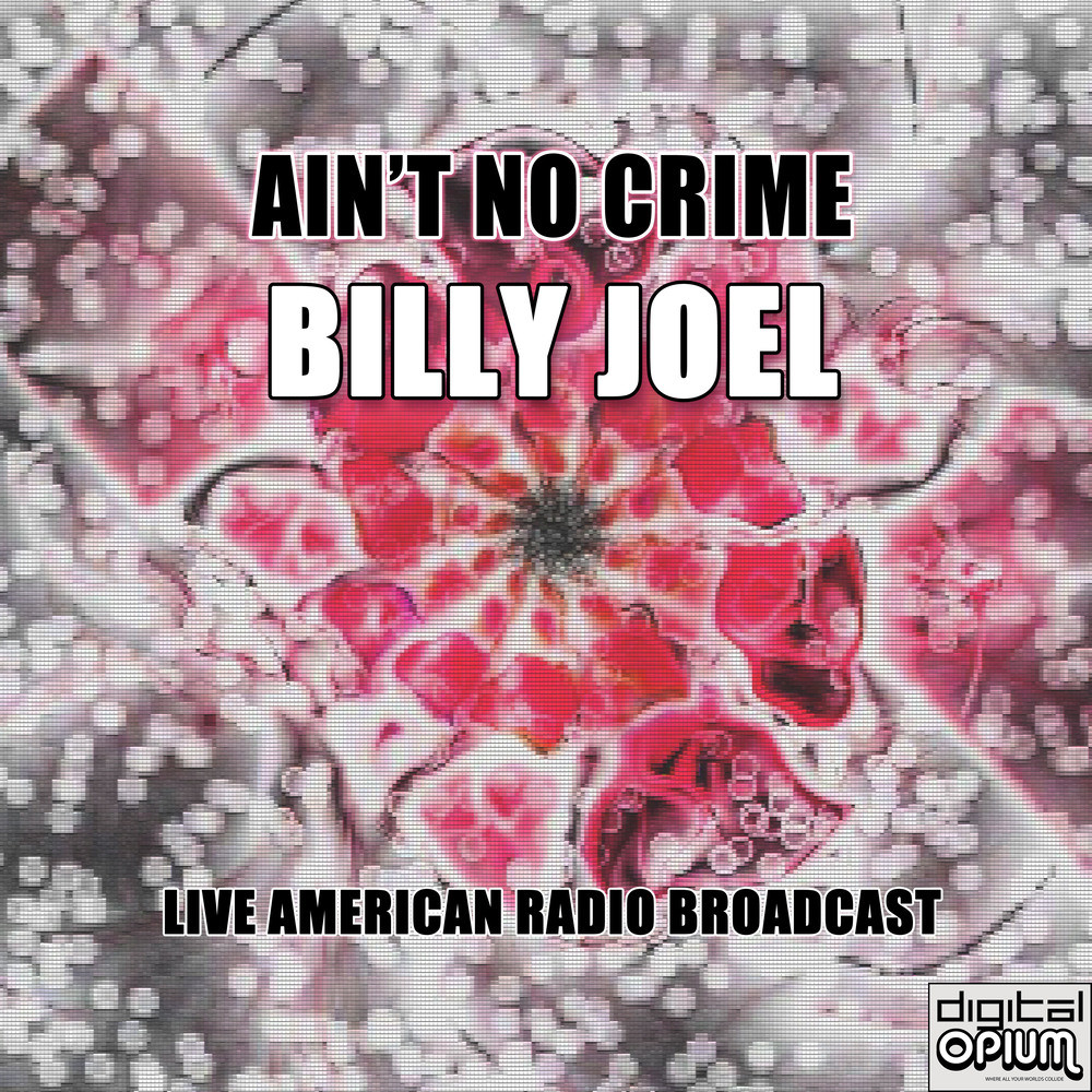 ain-t-no-crime-billy-joel-sanook-music