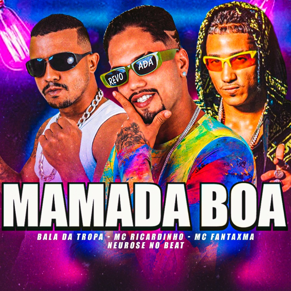 Mamada Boa (feat. Neurose no Beat) (Explicit)