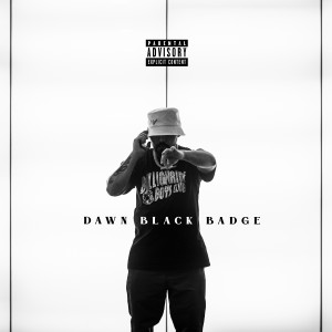 Album Dawn Black Badge (Explicit) from RaiimOM