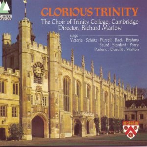 The Choir Of Trinity College, Cambridge的專輯Glorious Trinity
