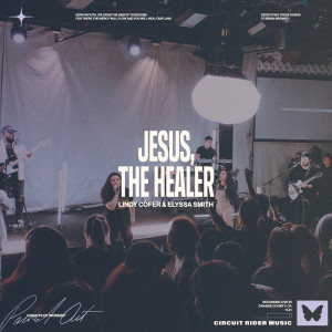 อัลบัม Jesus The Healer (Live) ศิลปิน Elyssa Smith