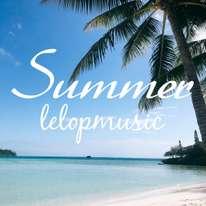 Album Summer from Lelopmusic