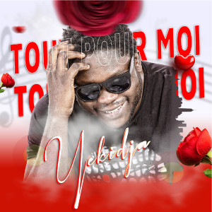 Listen to Tout pour moi song with lyrics from Yekidja