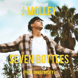 收聽J Molley的Seven Bottles (Explicit)歌詞歌曲