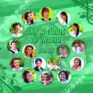 Album Dor Și Cântec de'Ardeal, Vol. 10 from Various