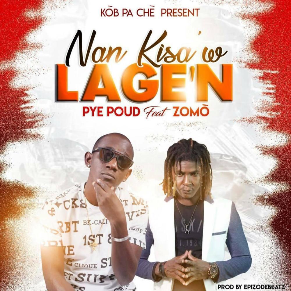 Nan kisa'w Lage'n (feat. Zomo) (Explicit)