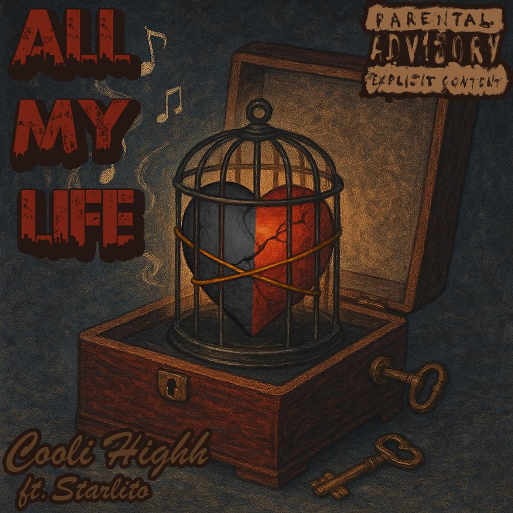 All My Life (feat. Starlito) (Explicit)