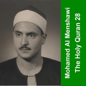 Mohamed Seddiq Al Menshawi的專輯The Holy Quran - Sheikh Mohamed Seddiq Menshawi 28