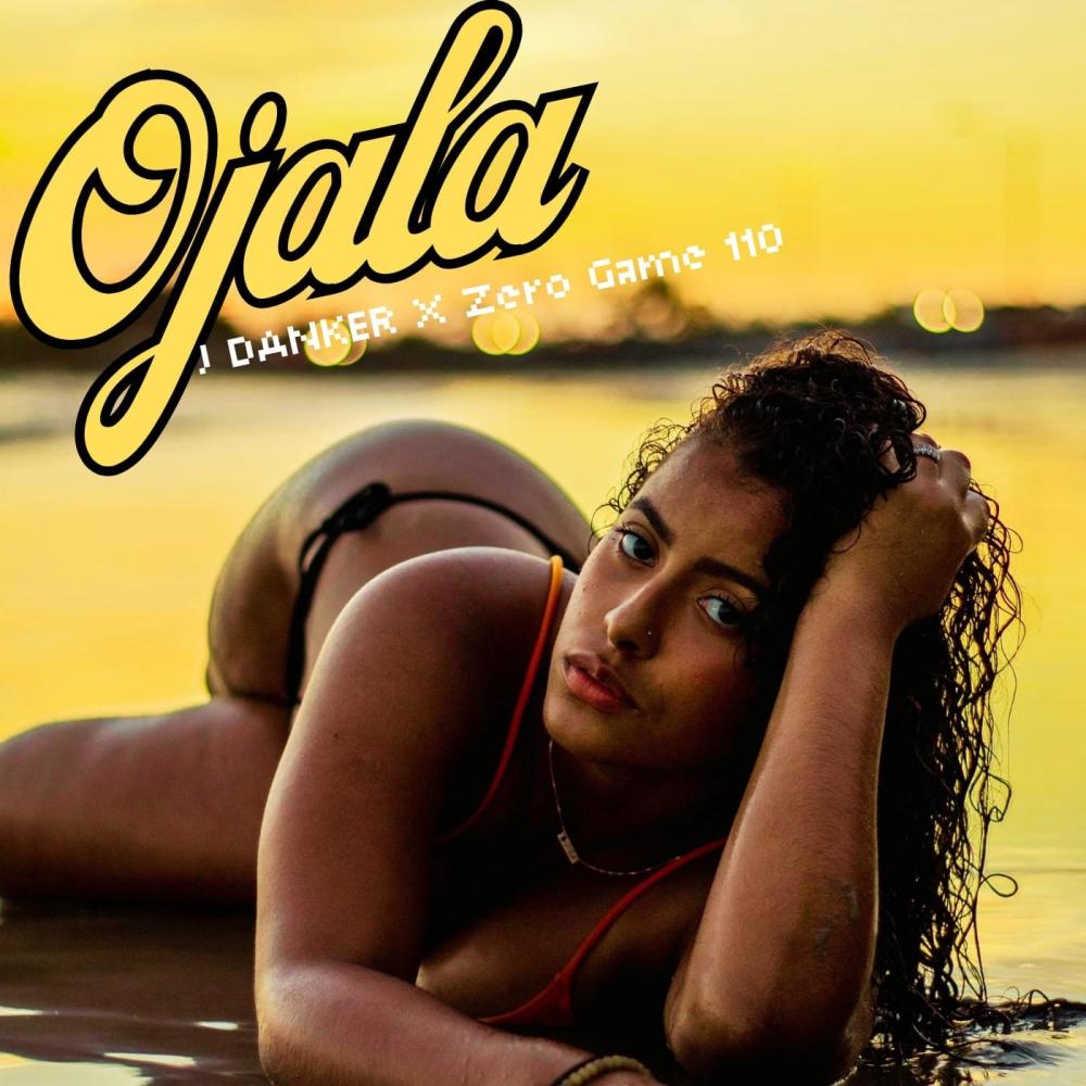 Ojala (feat. Zero Game 110)