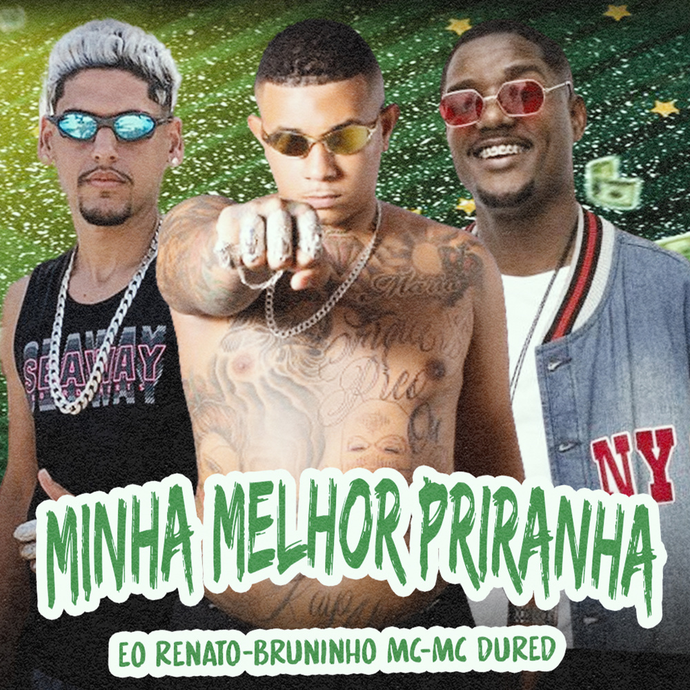 Minha Melhor Piranha (Explicit)