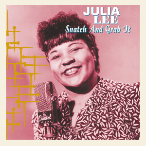 Julia Lee的專輯Snatch and Grab It