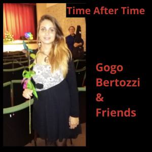 Listen to Time After Time song with lyrics from Gogo Bertozzi & Friends
