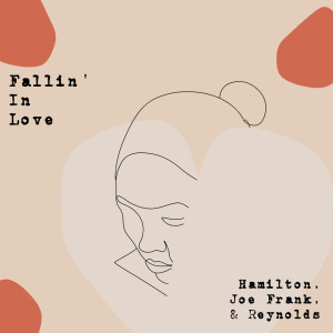 Album Fallin' in Love from Hamilton, Joe Frank & Reynolds