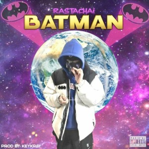 Listen to BATMAN song with lyrics from Rastachai