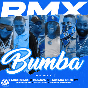 BUMBA (Remix) (Explicit) dari Liro Shaq