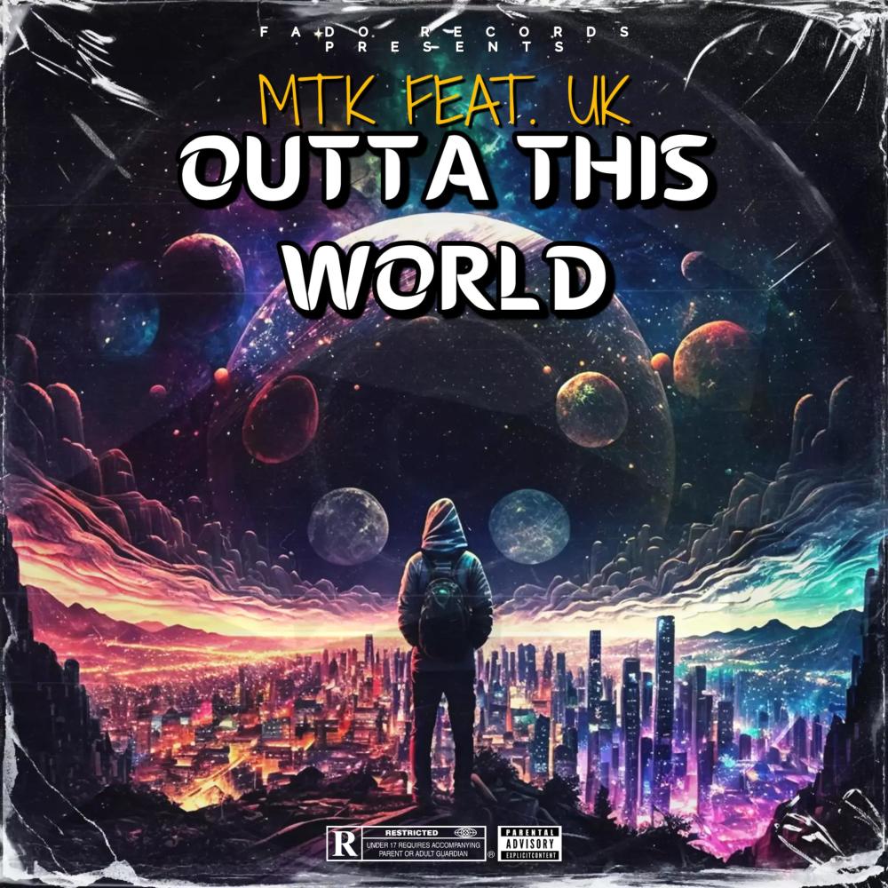 Outta This World (Explicit)