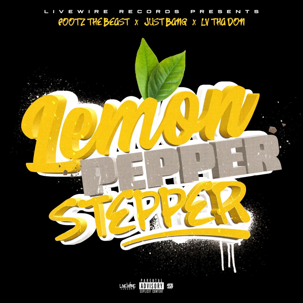Lemon Pepper Stepper (Explicit)