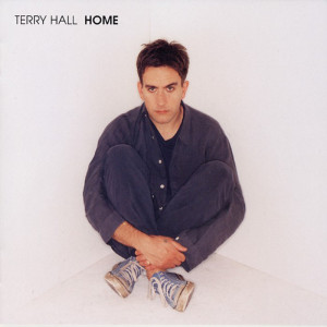 Terry Hall的專輯Home (Expanded)