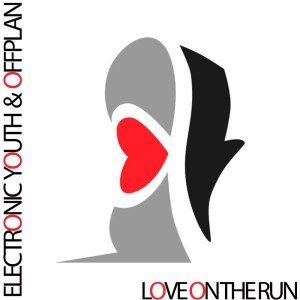 Electronic Youth的專輯Love on the Run (Radio Edit)
