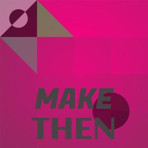 อัลบัม Make Then ศิลปิน Various