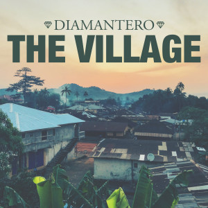 Listen to The Village song with lyrics from Diamantero Mazeltov