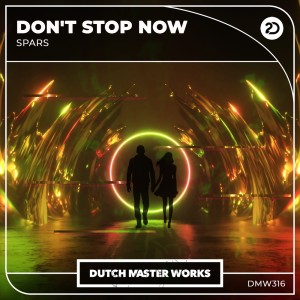 收听Spars的Don't Stop Now歌词歌曲