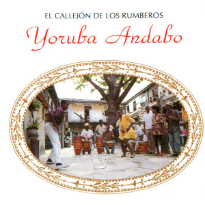 Yoruba Andabo的專輯El Callejon De Los Rumberos