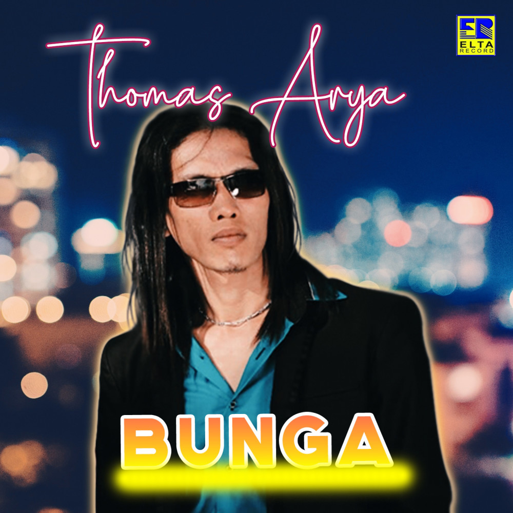 Download Lagu Bunga  mp3  dari Thomas  Arya 