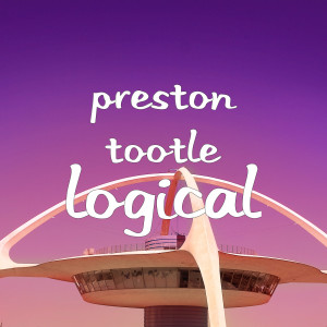 Listen to Logical song with lyrics from Preston Tootle