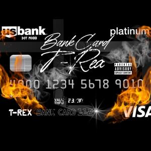 T REX Dotmobb的專輯Bank Card