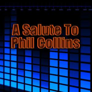 Adult Contemporary All-Stars的專輯A Salute To Phil Collins