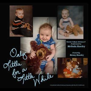 Album Only Little for a Little While from Melinda Hawley