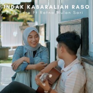 Album Indak Kabaraliah Raso from Zaky Edra