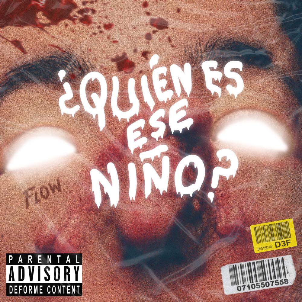 ¿Quién Es Ese Niño? (Explicit)