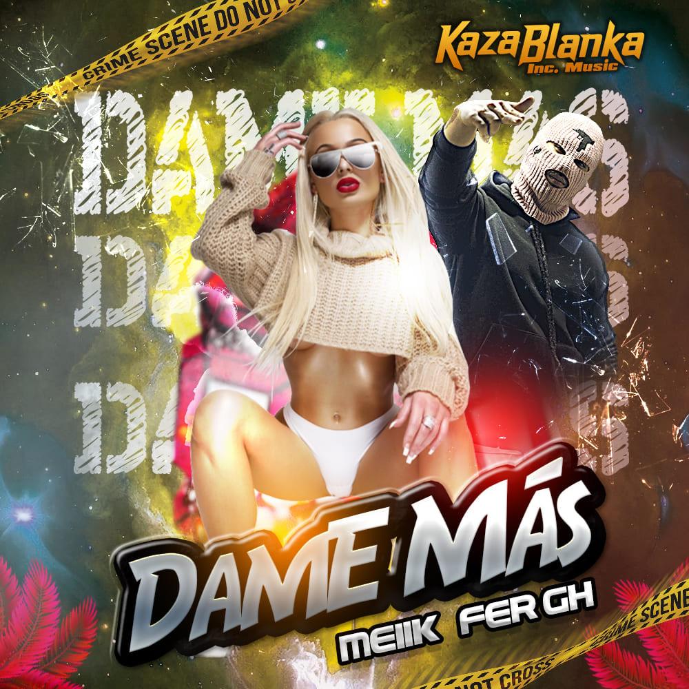 Dame Más (feat. Meiik)