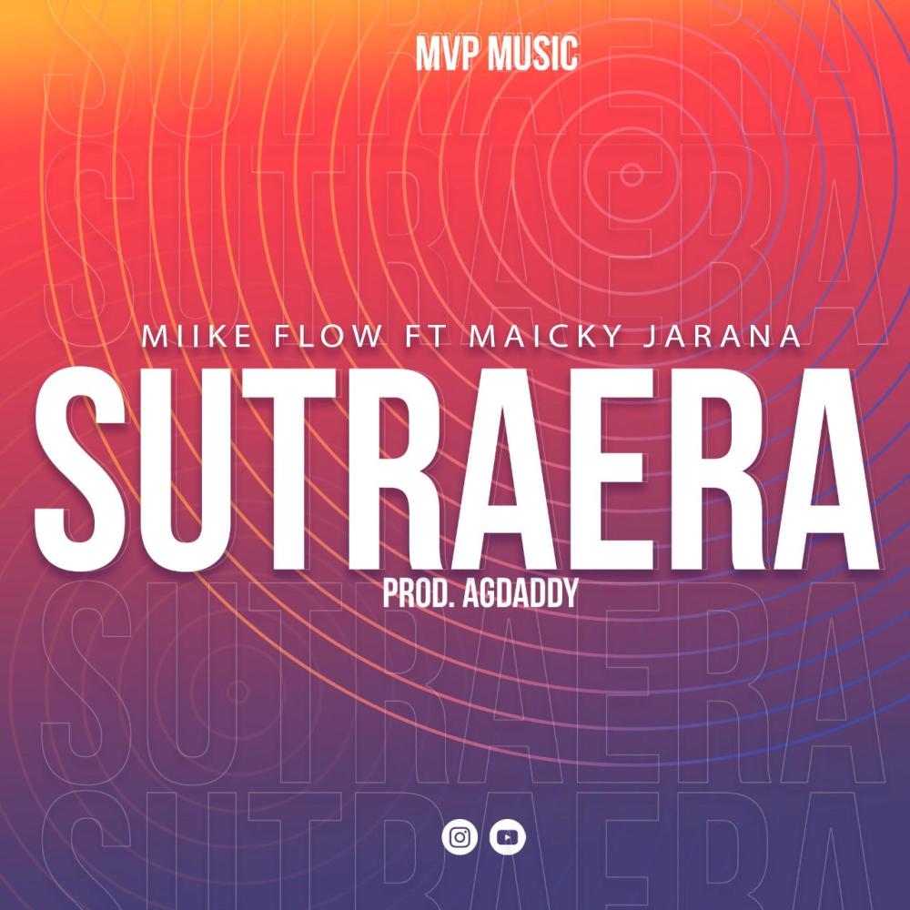 Sutraera (feat. Miikeflow) (Explicit)