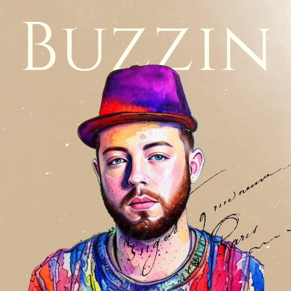 Buzzin' (Explicit)