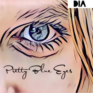 Dengarkan lagu Pretty Blue Eyes nyanyian DIA dengan lirik
