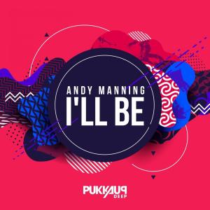 Album I'll Be from Andy Manning