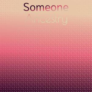 Listen to Someone Ancestry song with lyrics from Maty Riti