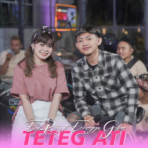 收听Esa Risty Official的Teteg Ati歌词歌曲