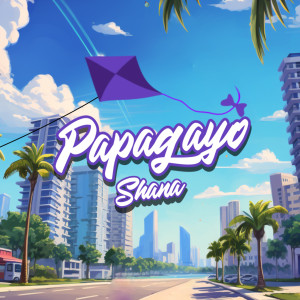 收聽ShaNa的Papagayo歌詞歌曲