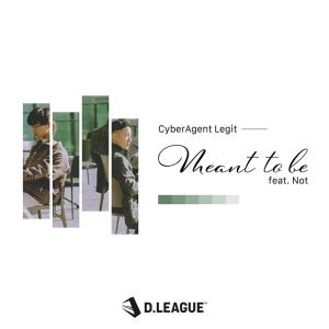 Album meant to be (feat. Not) from CyberAgent Legit