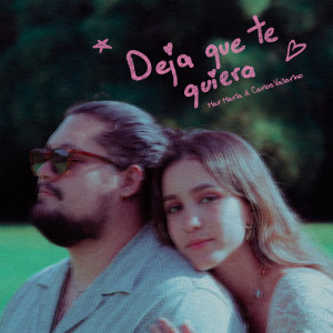 ดาวน์โหลดและฟังเพลง Deja que te quiera พร้อมเนื้อเพลงจาก Mar Maria