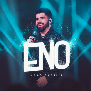 Album Eno (Ao Vivo) from João Gabriel