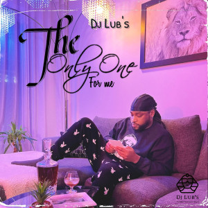 Album The Only One for Me from Dj Lub's