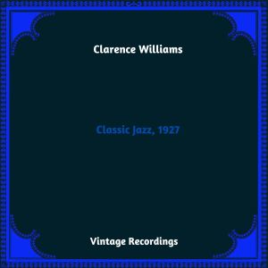 Listen to Shooting the Pistol song with lyrics from Clarence Williams